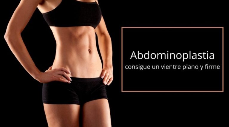 Abdominoplastia Consigue Un Vientre Plano Y Firme Blog Mqm