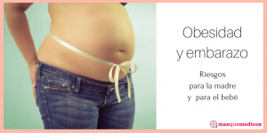 Obesidad y embarazo: riesgos y cómo reducirlos