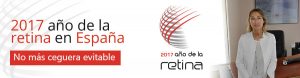 2017 Año de la retina en España: No más ceguera evitable