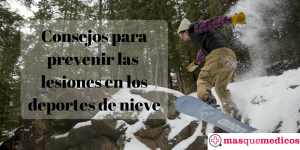 Cómo prevenir las lesiones en los deportes de nieve