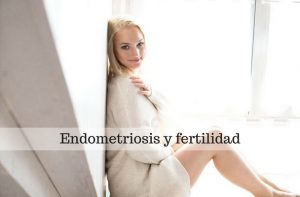 endometriosis y fertilidad