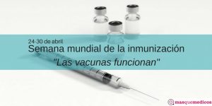 La vacunación no solo es cosa de niños. Semana Mundial de la Inmunización
