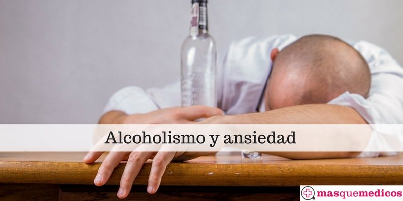 Alcoholismo y ansiedad