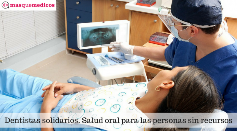 Dentistas solidarios. Salud oral para las personas sin recursos