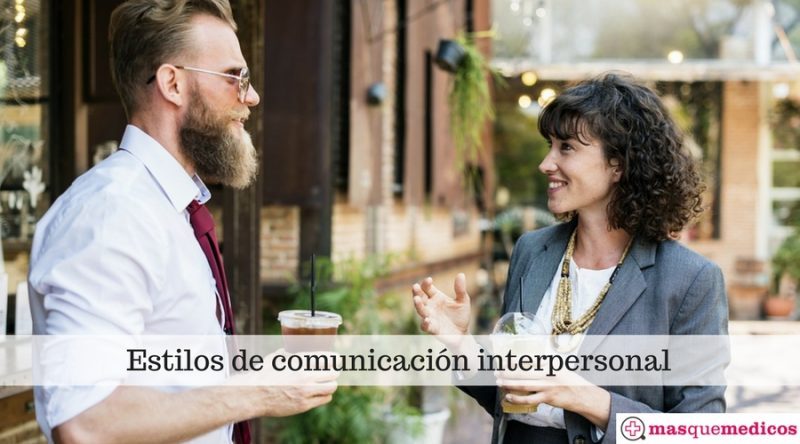 Estilos de comunicación interpersonal