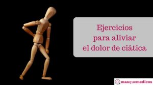 Ejercicios para aliviarel dolor de ciática