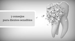 7 consejos para dientes sensibles