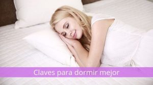 Claves para dormir mejor
