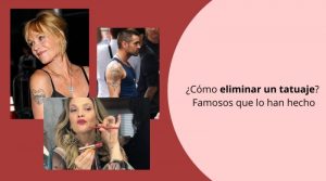 ¿Cómo eliminar un tatuaje? Famosos que lo han hecho