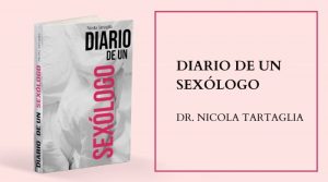 Diario de un sexólogo. Historias reales sobre la sexualidad