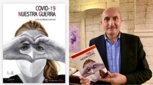 “Covid-19, nuestra guerra”, el libro que cuenta la realidad de una pandemia que no vimos
